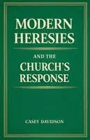 Casey Davidson - Modern Heresies and the Church's Response, Häftad. Tillgänglighet: Lägg i varukorg