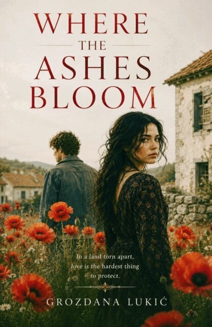 Grozdana Lukic - Where the Ashes Bloom, E-bok. Tillgänglighet: Lägg i varukorg