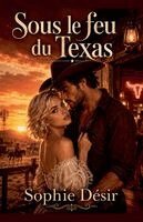 Sophie Désir - Sous le feu du Texas, Häftad