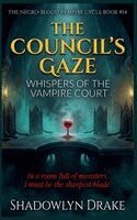Shadowlyn Drake - Council's Gaze, Häftad. Tillgänglighet: Lägg i varukorg