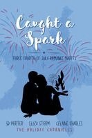 Eliza Storm, Celaine Charles, Sd Porter - Caught a Spark, Häftad
