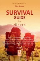 Oleg Senkov - Survival Guide for Hikers - Water, Food, Navigation, Safety, Wild Animals, Bear Attacks, Crocodiles, Jaguars, Cougars, Snakes, Spiders, Wolves, Ticks, Malaria, Dengue, Yellow Fever, Zika Virus, Häftad. Tillgänglighet: Lägg i varukorg