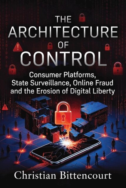 Christian Bittencourt - Architecture of Control, E-bok. Tillgänglighet: Lägg i varukorg