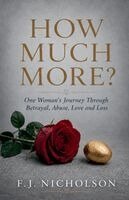 F J Nicholson - How Much More, Häftad