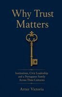 Artur Victoria - Institutions, Civic Leadership and a Portuguese Family Across Three Centuries, Häftad