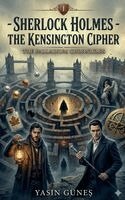 Yasin Güneş - Sherlock Holmes - The Kensington Cipher, Häftad