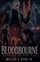 Walter T Byrd Jr - Bloodbourne, Häftad