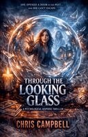 Chris Campbell - Through The Looking Glass, Häftad