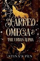 Stina's Pen - Scarred Omega & the Urban Alpha, Häftad