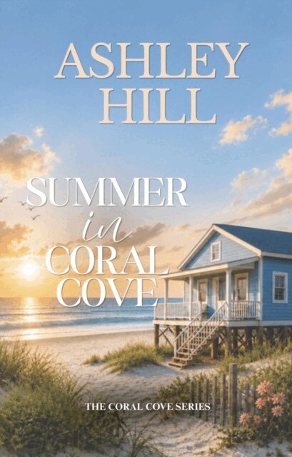 Ashley Hill - Summer in Coral Cove, E-bok