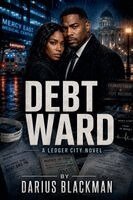 Darius Blackman - Debt Ward by Darius Blackman Book Six Of The Ledger City Series, Häftad