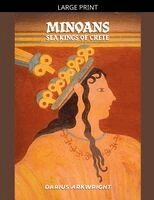 Darius Arkwright - Minoans, Sea Kings of Crete, Häftad