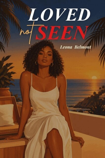 Leona Belmont - Loved, Not Seen, E-bok. Tillgänglighet: Lägg i varukorg