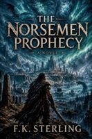 F K Sterling - Norsemen Prophecy, Häftad. Tillgänglighet: Lägg i varukorg
