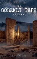 Matrix Wisdom - Göbekli Tepe Enigma, Häftad