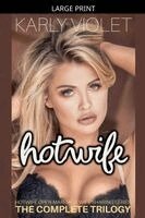 Karly Violet - Hotwife Swingers Club - A Wife Sharing Open Relationship Romance Novel, Häftad