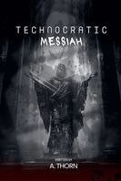 A Thorn - Technocratic Messiah, Häftad