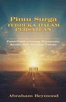 Abraham Reymond - Pintu Surga Terbuka dalam Persatuan, Häftad
