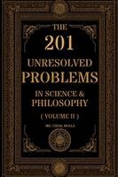 MD Uzzal Molla - 201 Unresolved Problems in Science and Philosophy, Häftad