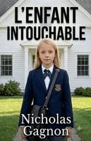 Nicholas Gagnon - L'enfant intouchable, Häftad. Tillgänglighet: Lägg i varukorg
