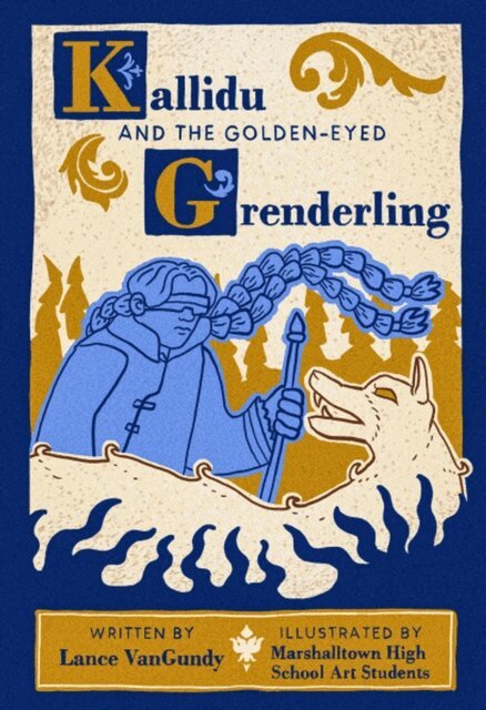 Lance VanGundy - Kallidu and the Golden-eyed Grenderling, E-bok. Tillgänglighet: Lägg i varukorg