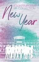 Cara North, Emily Camp - New Year: A Contemporary YA Collection, Häftad