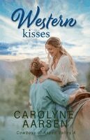 Carolyne Aarsen - Western Kisses, Häftad