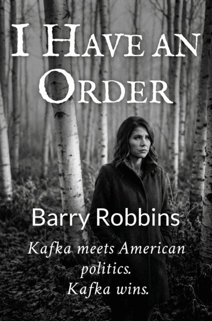 Barry Robbins - I Have an Order, E-bok