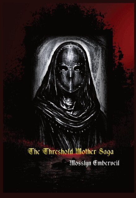 Mosslyn Emberveil - Threshold Mother Saga, E-bok