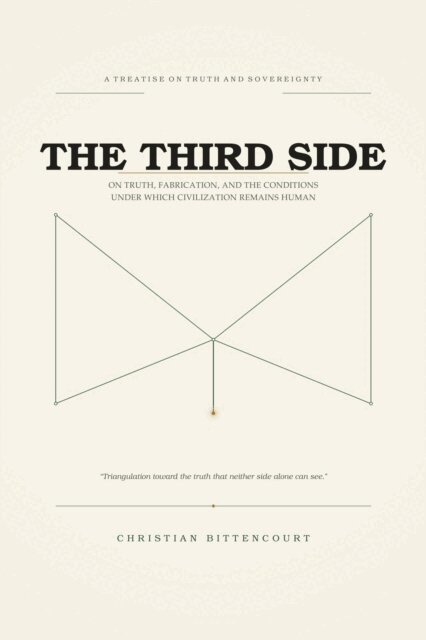 Christian Bittencourt - Third Side: On Truth, Fabrication, and the Conditions Under Which Civilization Remains Human, E-bok. Tillgänglighet: Lägg i varukorg