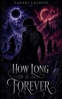 Sakari Lacross - How Long Is Forever, Häftad