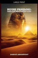 Darius Arkwright - Before Pharoahs, Häftad