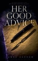 Knox Harrow - Her Good Advice, Häftad