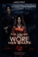 Naomi Kira - House That Wore Her Shape, Häftad