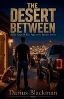 Darius Blackman - Desert Between Book four In The Predatory Spouse Series, Häftad