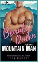 Liz Paffel - Beauty Queen for the Mountain Man, Häftad