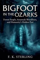 F K Sterling - Bigfoot in the Ozarks, Häftad. Tillgänglighet: Lägg i varukorg
