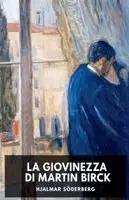 Hjalmar Söderberg - giovinezza di Martin Birck, Häftad. Tillgänglighet: Lägg i varukorg