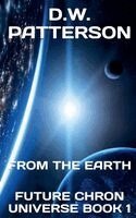 D. W. Patterson - From The Earth, Häftad
