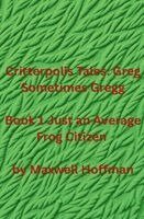 Maxwell Hoffman - Critterpolis Tales, Häftad