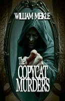 William Meikle - Copycat Murders, Häftad