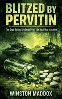 Winston Maddox - Blitzed by Pervitin, Häftad