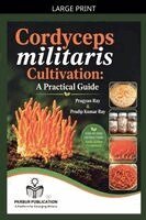 Cordyceps militaris Cultivation