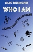 Oleg Rubinchik - Who I am, Häftad. Tillgänglighet: Lägg i varukorg