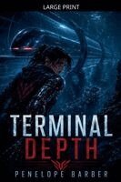 Penelope Barber - Terminal Depth, Häftad