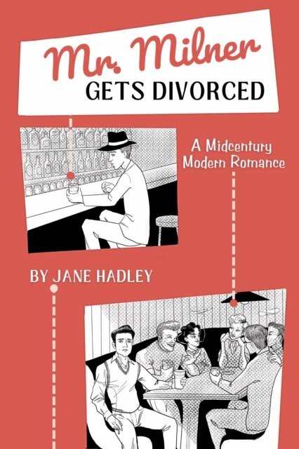 Jane Hadley - Mr. Milner Gets Divorced, E-bok