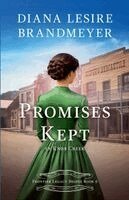 Diana Lesire Brandmeyer - Promises Kept in Knob Creek, Häftad