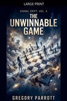 Gregory Parrott - Unwinnable Game, Häftad