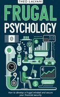 Theo Lalvani - Frugal Psychology, Häftad. Tillgänglighet: Lägg i varukorg