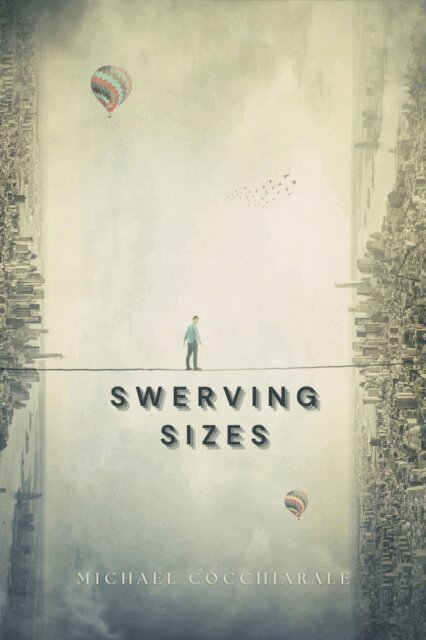 Michael Cocchiarale - Swerving Sizes, E-bok